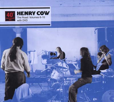 Henry Cow The Road: Volumes 6-10 with DVD