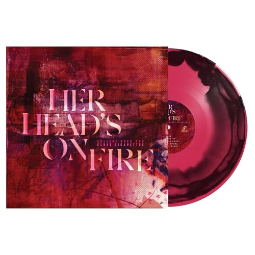 Her Head'S On Fire College Rock And Clove Cigarettes