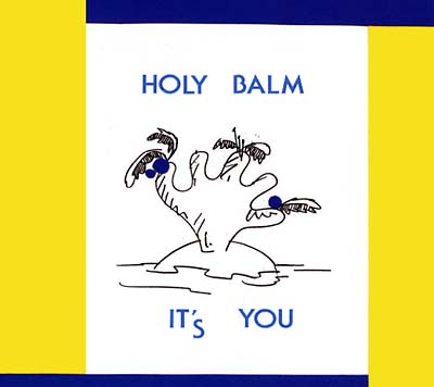 HOLY BALM It's You