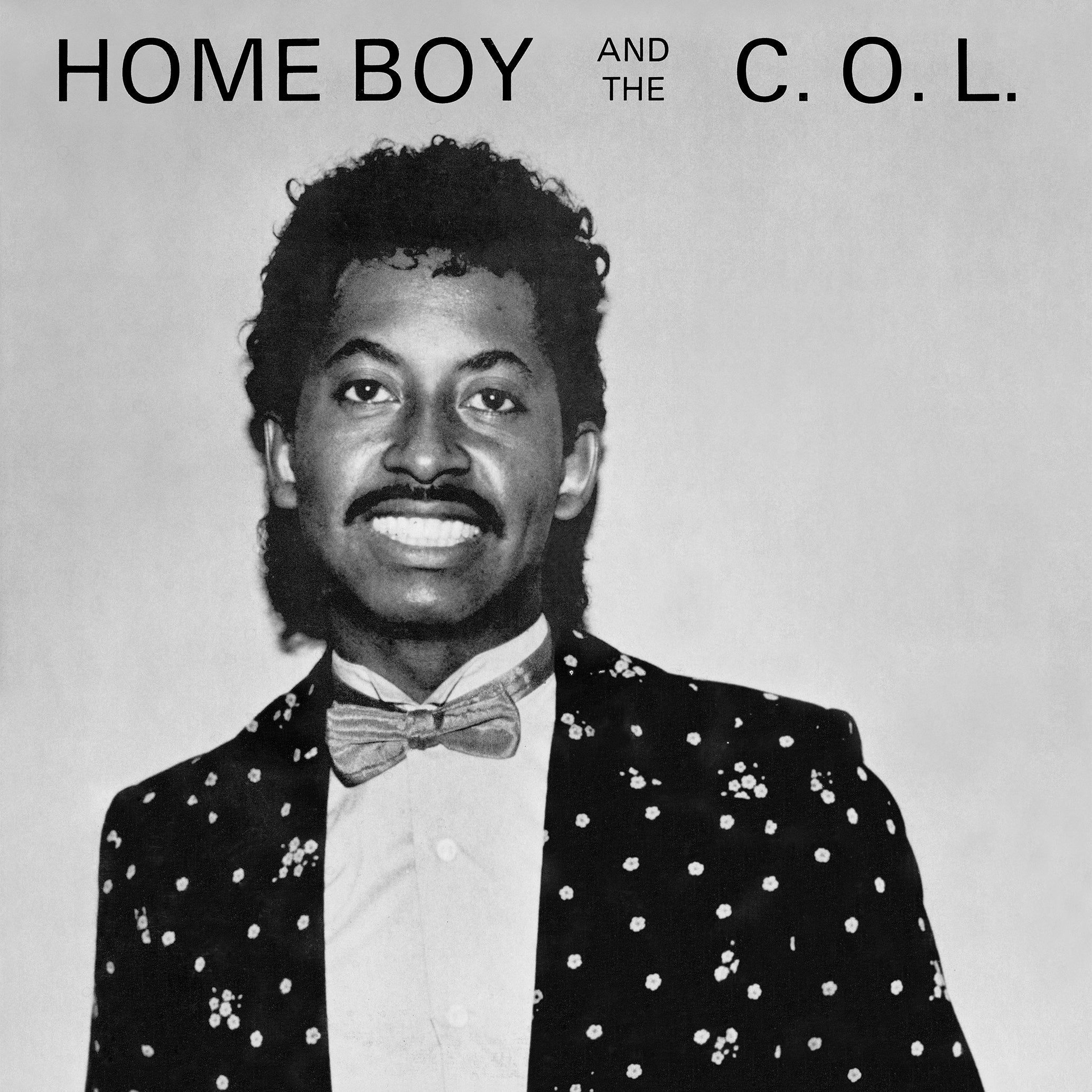 Home Boy and the COL Home Boy And The Col
