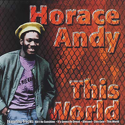 Horace Andy This World
