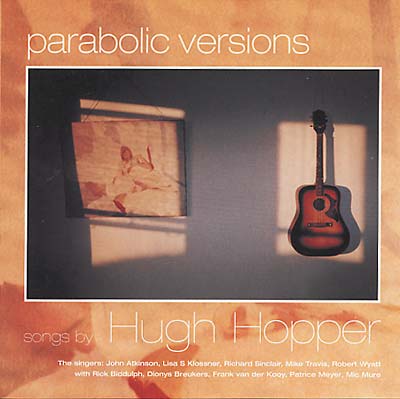 HUGH HOPPER Parabolic Versions