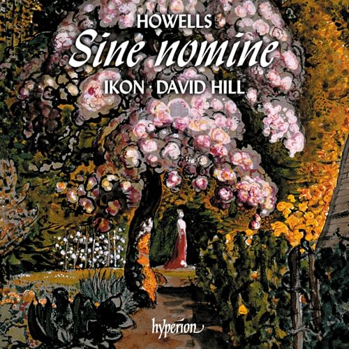 Ikon/David Hill Howells: King David & Sine Nomine