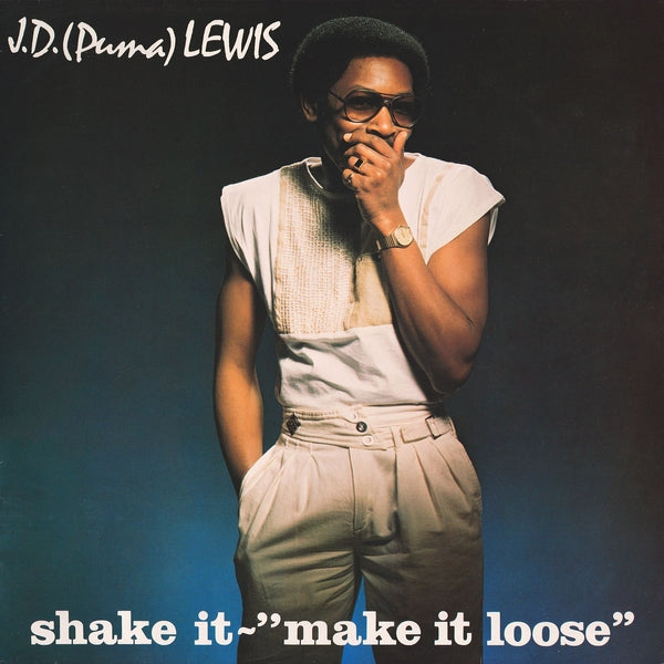 J. D. (Puma) Lewis Shake It - Make It Loose