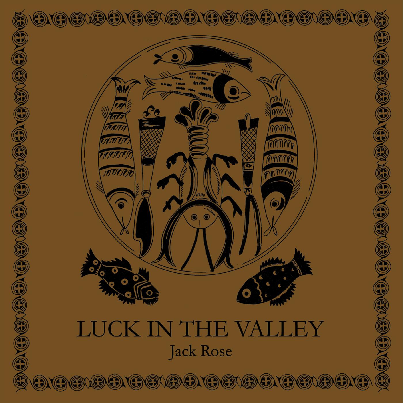 Jack Rose Luck in the Valley (BROWN VINYL)