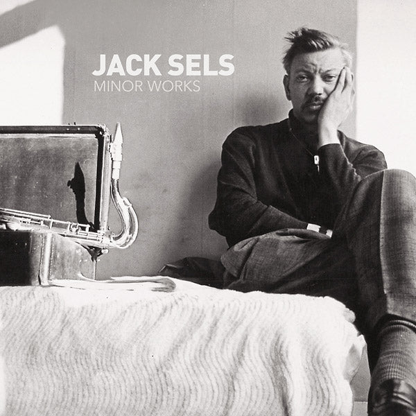 JACK SELS Minor Works