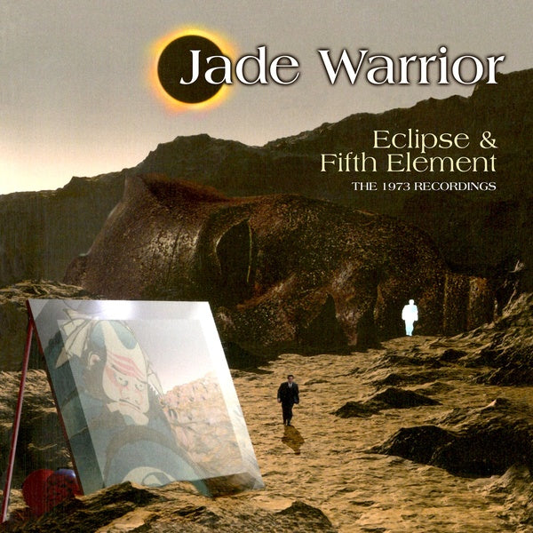 Jade Warrior Eclipse/Fifth Element