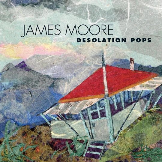 JAMES MOORE Desolation Pops