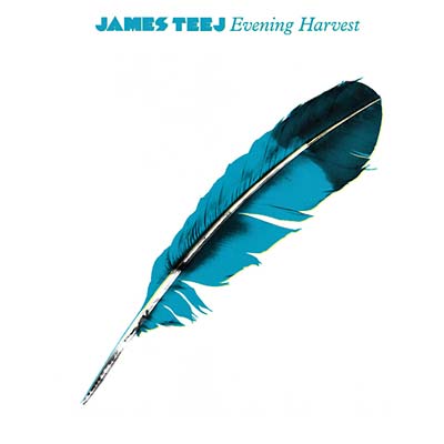 JAMES TEEJ Evening Harvest