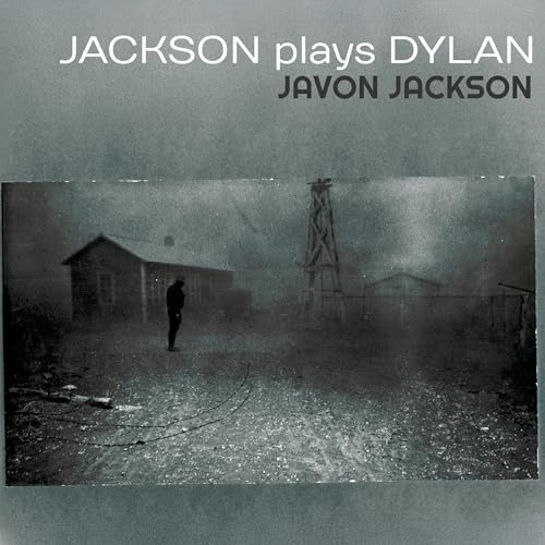 Javon Jackson Jackson Plays Dylan