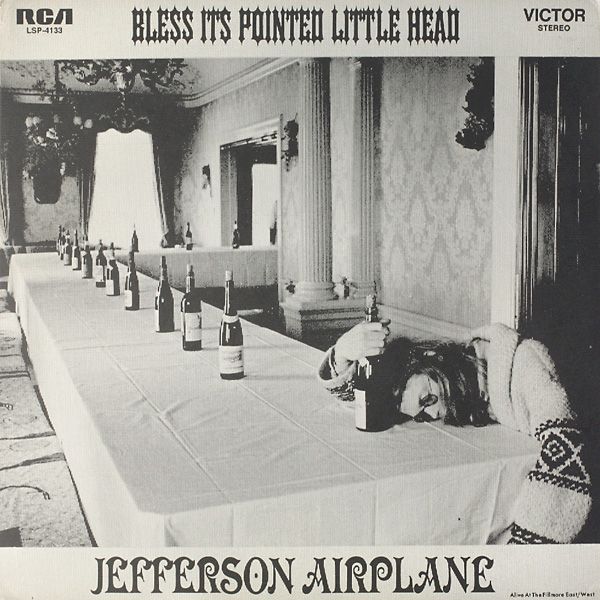 Jefferson Airplane Bless It'S Pointed Little Head