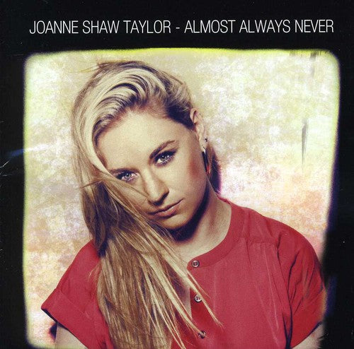 Joanne Shaw Taylor Almost Always Never