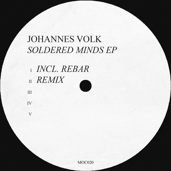 JOHANNES VOLK Soldered Minds EP