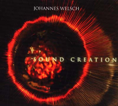 JOHANNES WELSCH Sound Creation