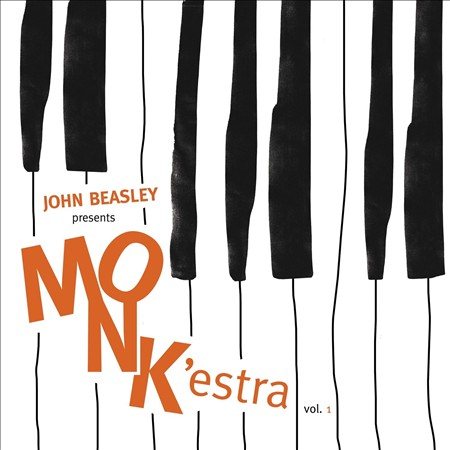 John Beasley PRESENTS MONK'ESTRA 1