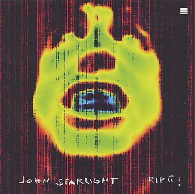 JOHN STARLIGHT Rip It!
