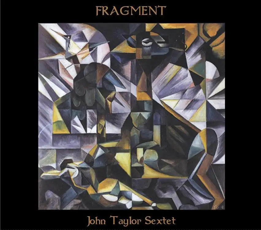 John Taylor Sextet Fragment
