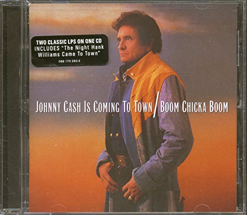 Johnny Cash Is Coming To Town / Boom Chicka Boom