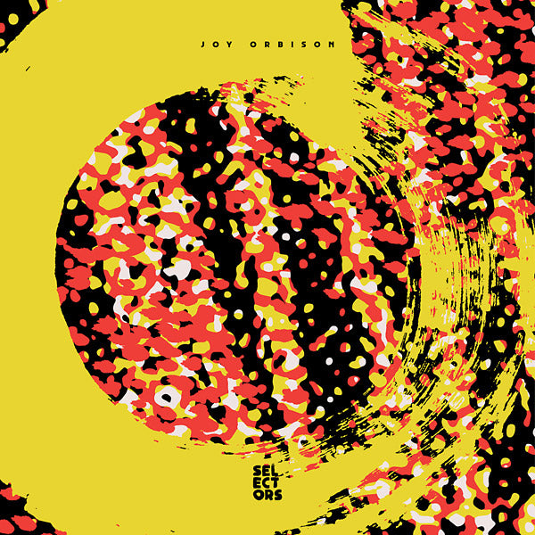 Joy Orbison Selectors 004