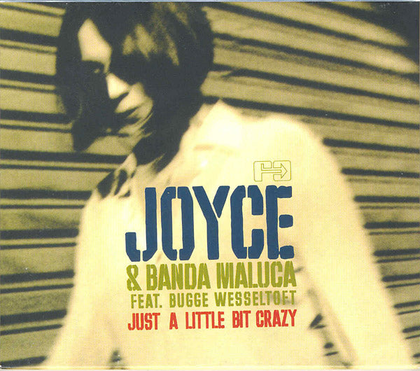 JOYCE & BANDA MALUCA Just A Little Bit Crazy