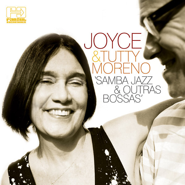 JOYCE & TUTTY MORENO Samba Jazz & Outras Bossas