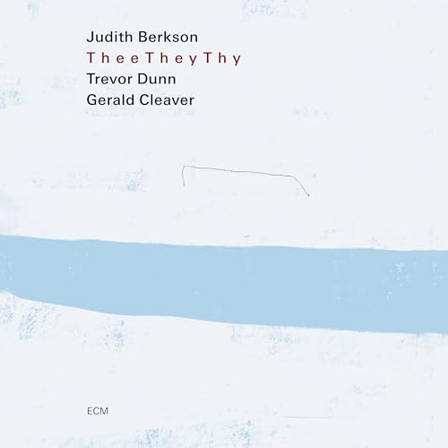 Judith Berkson Trio Thee They Thy