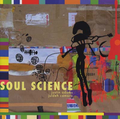 JUSTIN ADAMS/JULDEH CAMARA Soul Science
