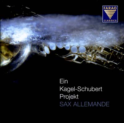 KAGEL, MAURICIO/FRANZ SCHUBERT Ein Kagel-Schubert-Projekt
