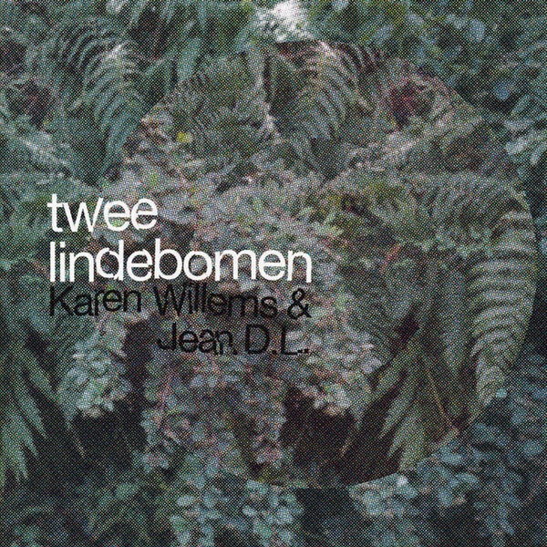 KAREN WILLEMS & JEAN D.L. Twee Lindebomen