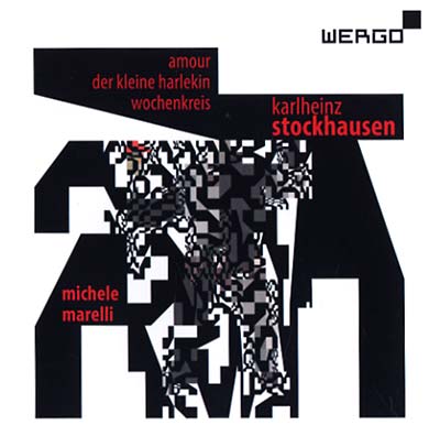 KARLHEINZ STOCKHAUSEN Amour/Der Kleine Harlekin/Wochenkreis