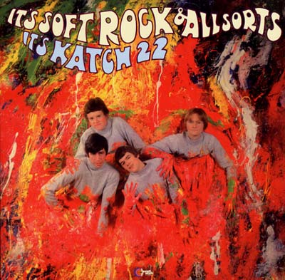 KATCH 22 It's Soft Rock & All Sorts