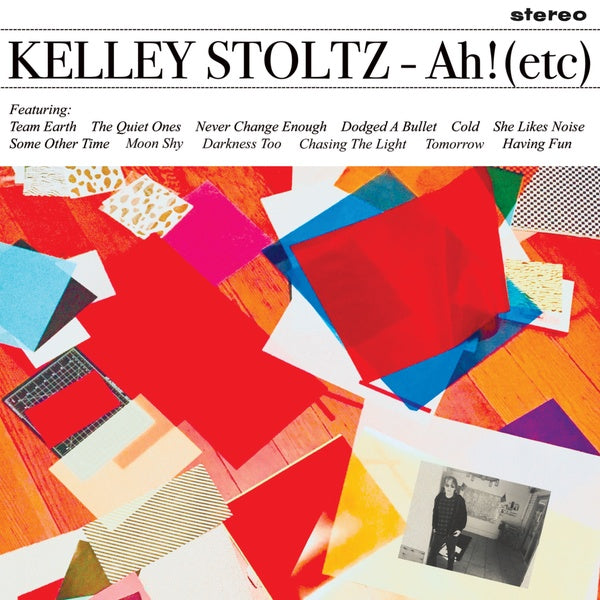 Kelley Stoltz Ah! (etc)