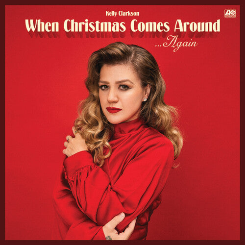Kelly Clarkson When Christmas Comes Around Again (Deluxe Edition, Manufactured on Demand)