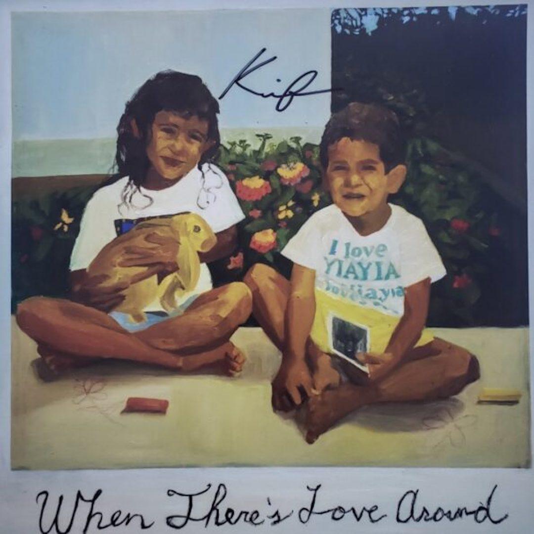 Kiefer - When There's Love Around - Signed Album - Music Record Shop
