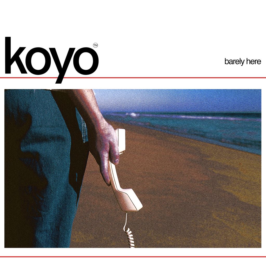 Koyo Barely Here