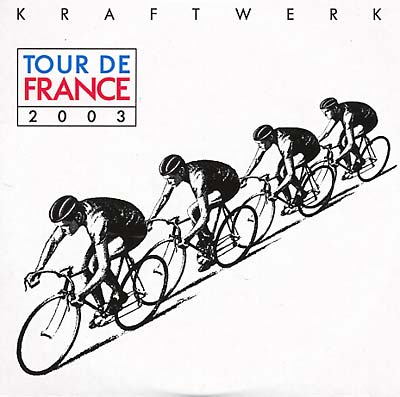 Kraftwerk Tour de France 2003