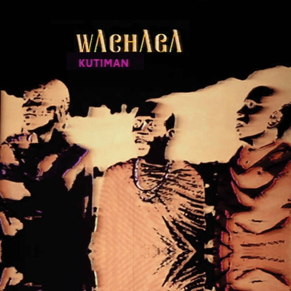 KUTIMAN Wachaga