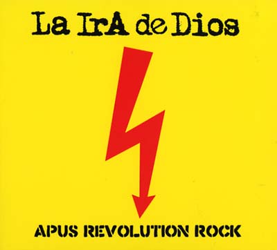 LA IRA DE DIOS Apus Revolution Rock