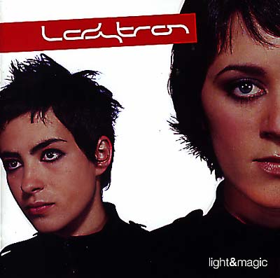 Ladytron Light&Magic