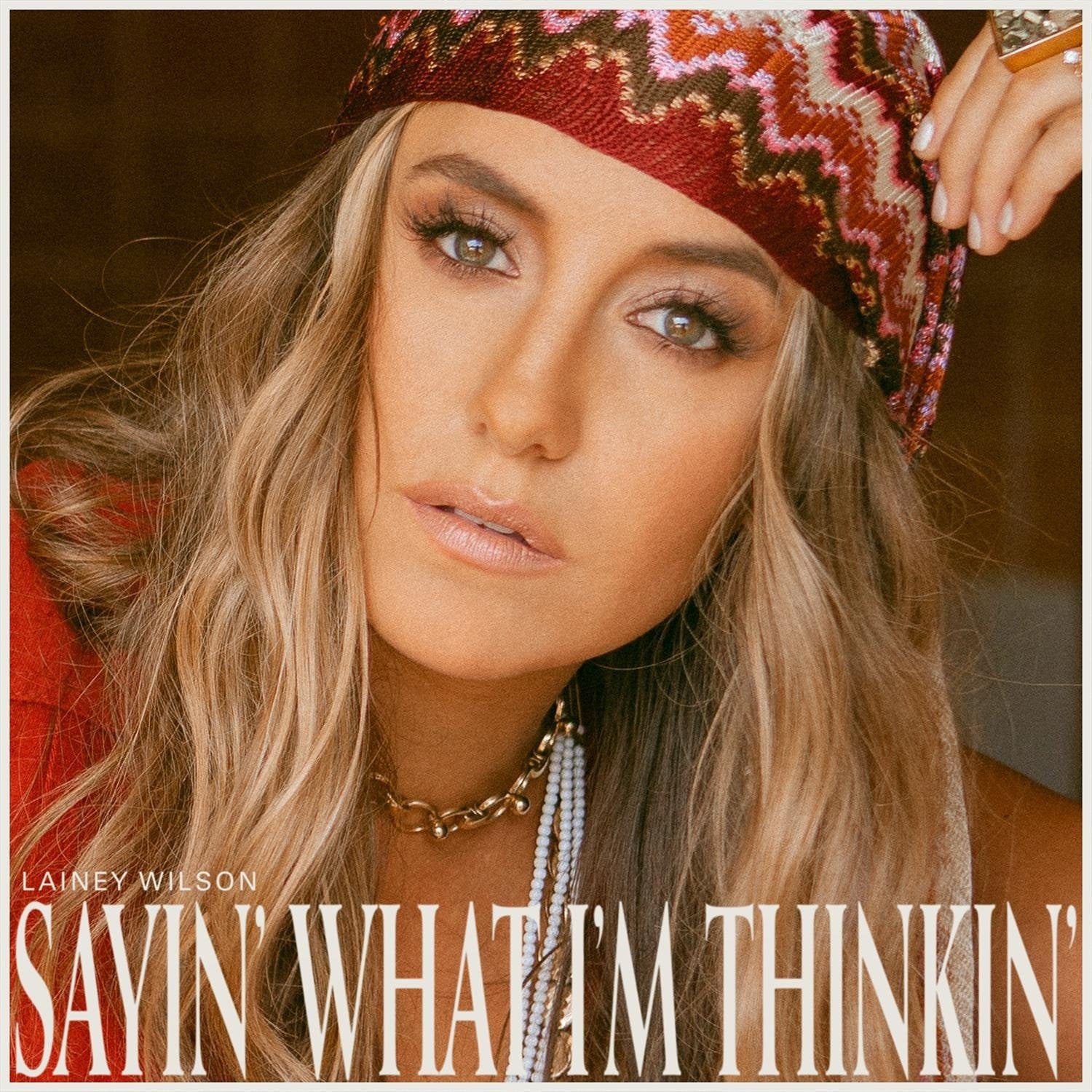 Lainey Wilson Sayin’ What I’M Thinkin’