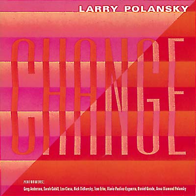 LARRY POLANSKY Change