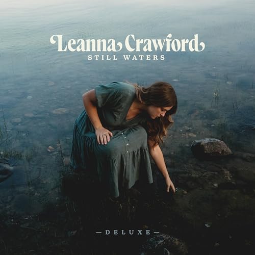 Leanna Crawford Still Waters (Deluxe)