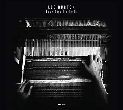 LEE BURTON Busy Days For Fools