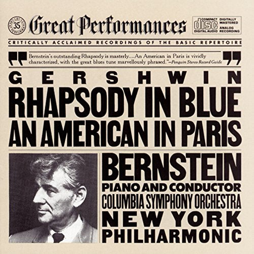 Leonard Bernstein Gershwin: Rhapsody In Blue & An American In Paris