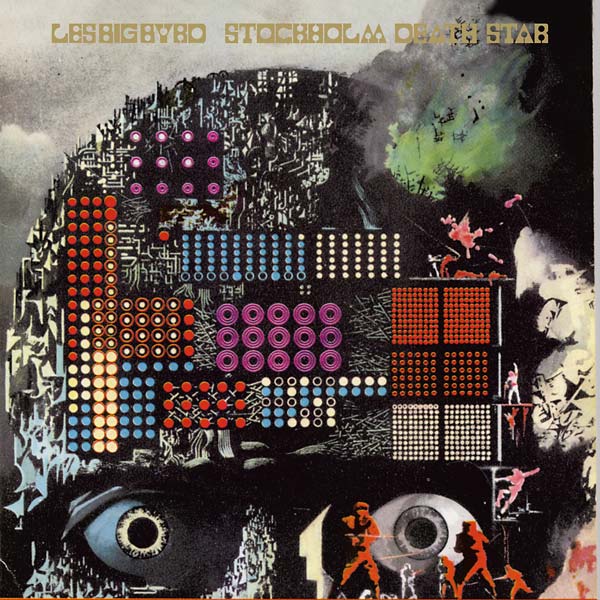Les Big Byrd Stockholm Death Star