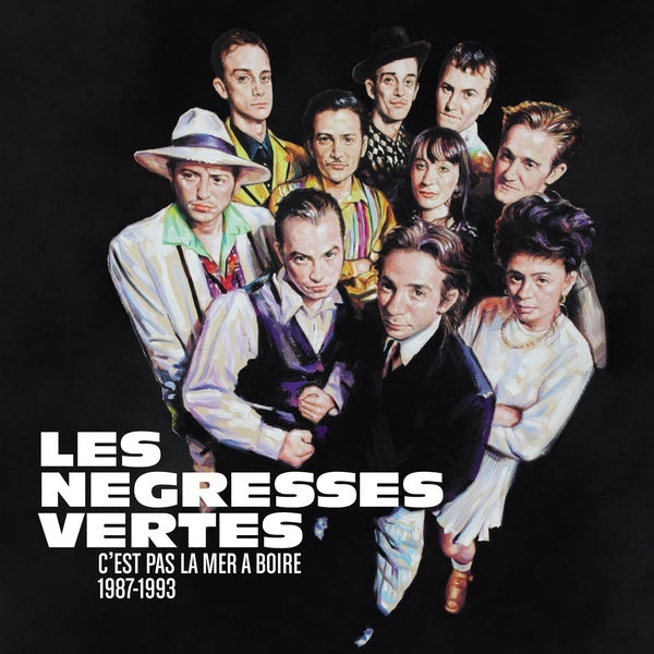 LES NEGRESSES VERTES C'est Pas La Mer A Boire (1987-1993)