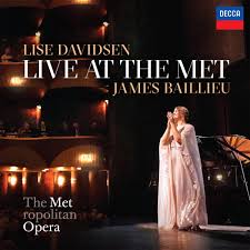 Lise Davidsen/James Baillieu Live At The Met
