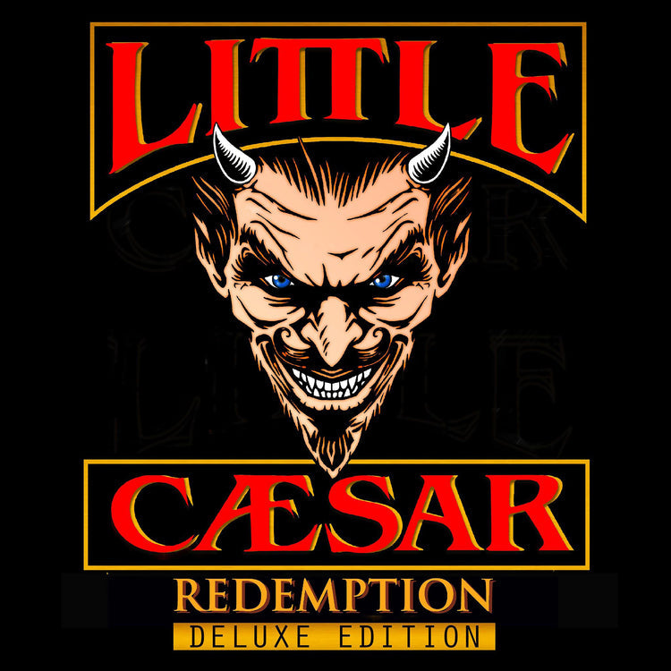 Little Caesar Redemption (Deluxe Edition)