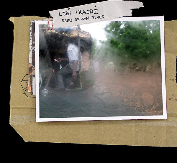 Lobi Traore Rainy Season Blues