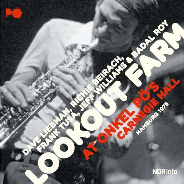 LOOKOUT FARM At Onkel Po's Carnegie Hall/Hamburg '75